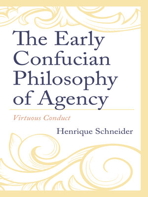 cover image of The Early Confucian Philosophy of Agency